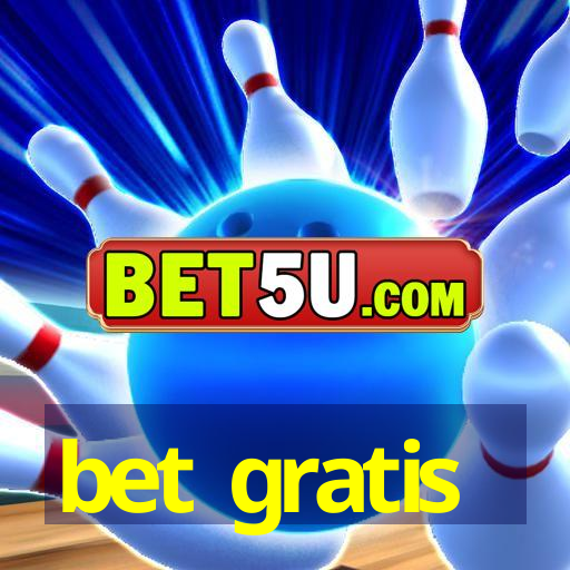 bet gratis